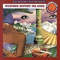 Weather Report : Mr. Gone